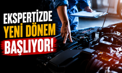 Ekspertiz Hizmetlerinde Yeni Dönem Başlıyor