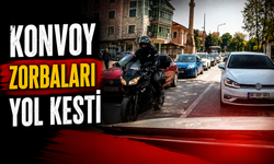 Konvoy Zorbaları Yolu Kesti