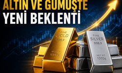 Altın ve gümüşte yeni beklenti