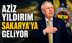 Aziz Yıldırım Sakarya'ya geliyor