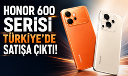HONOR 600 Serisi Türkiye’de Satışa Çıktı mı? Özellikleri Neler? Fiyatı Ne Kadar?