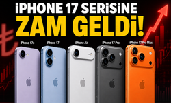 iPhone 17 Serilerine Zam Mı Geldi? Neden Zam Geldi? Güncel Fiyatlar Ne Kadar Oldu?