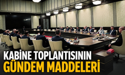 Bugün Kabine Toplantısı Saat Kaçta Başlayacak? Toplantının Gündeminde Hangi Konular var?