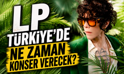 LP Türkiye'de Konser Verecek Mİ? LP Türkiye Konseri Ne Zaman, Hangi Şehirlerde Olacak?