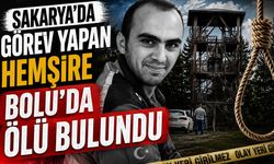 Sakarya’da Görev Yapan Hemşire Bolu’da Ölü Bulundu