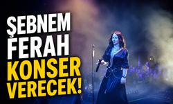 Şebnem Ferah Konser mi Verecek? 2026 Konseri Ne Zaman, Nerede?