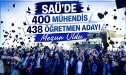 SAÜ'de 400 Mühendis ve 438 Öğretmen Adayı Mezun Oldu