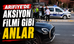 Arifiye'de Aksiyon Filmi Gibi Anlar