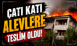 İki Katlı Evin Çatısı Alevlere Teslim Oldu