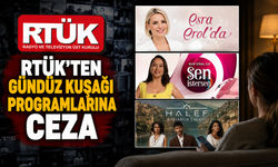 RTÜK'ten Gündüz Kuşağı Programları ve Dizilere Ceza Yağdı