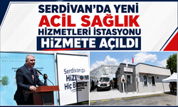 Serdivan’da Yeni Acil Sağlık Hizmetleri İstasyonu Hizmete Açıldı