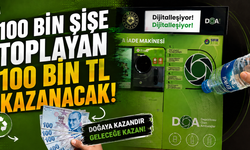 100 bin şişe toplayan 100 bin TL kazanacak!