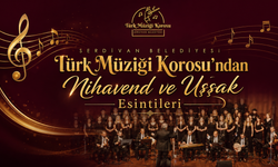 Serdivan Türk Müziği Korosu’ndan Nihavend ve Uşşak Esintileri