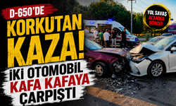 D-650'de Korkutan Kaza! İki Otomobil Kafa Kafaya Çarpıştı