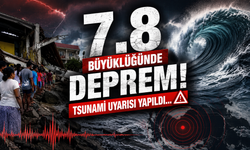 7.8 büyüklüğünde deprem! Tsunami uyarısı yapıldı...