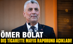 Dış Ticarette Mayıs Raporu Açıklandı!