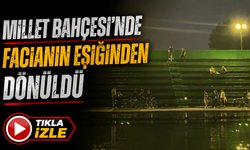 Millet Bahçesi'nde Facianın Eşiğinden Dönüldü