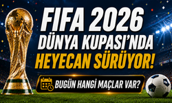 FIFA 2026 Dünya Kupası’nda Heyecan Sürüyor! İşte Bugün ve Yarın Oynanacak Maçlar