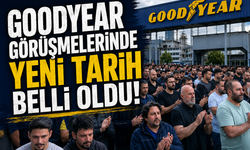 Goodyear'da Toplu İş Sözleşmesi Görüşmeleri Yeniden Başlıyor