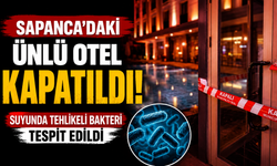 Sapanca’daki Ünlü Otel Kapatıldı! Suyunda Tehlikeli Bakteri Tespit Edildi