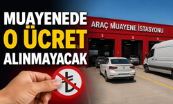 Araç Muayenesinde Yeni Dönem! O ücret alınmayacak