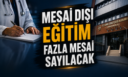 Mesai Dışı Eğitim Fazla Mesai Sayılacak