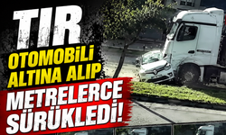 Tır Otomobili Altına Alıp Metrelerce Sürükledi