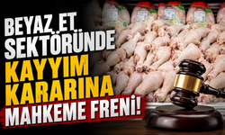 Beyaz Et Sektöründe Kayyım Kararına Mahkeme Freni