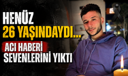 26 yaşında canına kıydı!