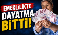 Emeklilikte dayatma bitti