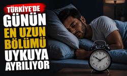 Türkiye’de Günün En Uzun Bölümü Uykuya Ayrılıyor