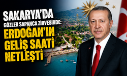 Sakarya’da Gözler Sapanca Zirvesinde: Erdoğan’ın Geliş Saati Netleşti