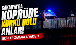 Sakarya’da Köprüde Korku Dolu Anlar: Ekipler Zamanla Yarıştı