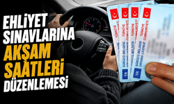 Ehliyet Sınavlarına “Akşam Saatleri” Düzenlemesi