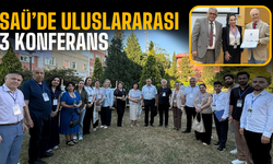 SAÜ’de Uluslararası 3 Konferans