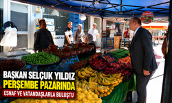 Başkan Selçuk Yıldız Perşembe Pazarında Esnaf ve Vatandaşlarla Buluştu