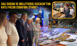 Vali Doğan ve Milletvekili Kocacık’tan Katlı Pazar Esnafına Ziyaret