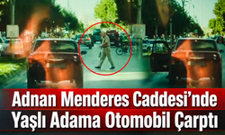 Adnan Menderes Caddesi’nde Yaşlı Adama Otomobil Çarptı