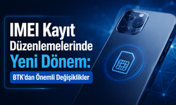 IMEI Kayıt Düzenlemelerinde Yeni Dönem: BTK’dan Önemli Değişiklikler