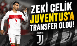 Milli Futbolcu Zeki Çelik, Juventus’a Transfer Oldu