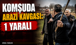 Komşuda arazi kavgası: 1 ağır yaralı