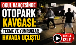 Okul Bahçesinde Otopark Kavgası: Tekme ve Yumruklar Havada Uçuştu