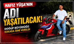 Hafız Yüşa’nın adı yaşatılacak! Doğup büyüdüğü sokağa ismi verildi
