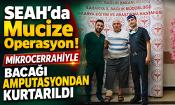SEAH’da Mucize Operasyon!