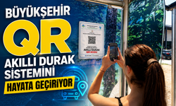 Büyükşehir'den Toplu Ulaşımda Dijital Dönüşüm: QR Akıllı Durak Sistemi Başladı