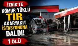 İznik’te Feci Kaza: Kömür Yüklü Tır Akaryakıt İstasyonuna Daldı, 1 Kişi Hayatını Kaybetti
