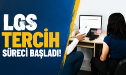LGS tercih süreci başladı