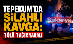 TEPEKUM’DA SİLAHLI KAVGA: 1 ÖLÜ, 1 AĞIR YARALI