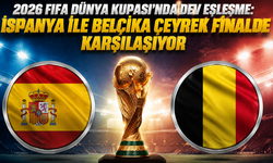 2026 FIFA Dünya Kupası’nda dev eşleşme: İspanya ile Belçika çeyrek finalde karşılaşıyor