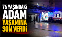 74 Yaşındaki şahıs yaşamına son verdi!